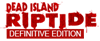 Dead Island: Riptide Definitive Edition